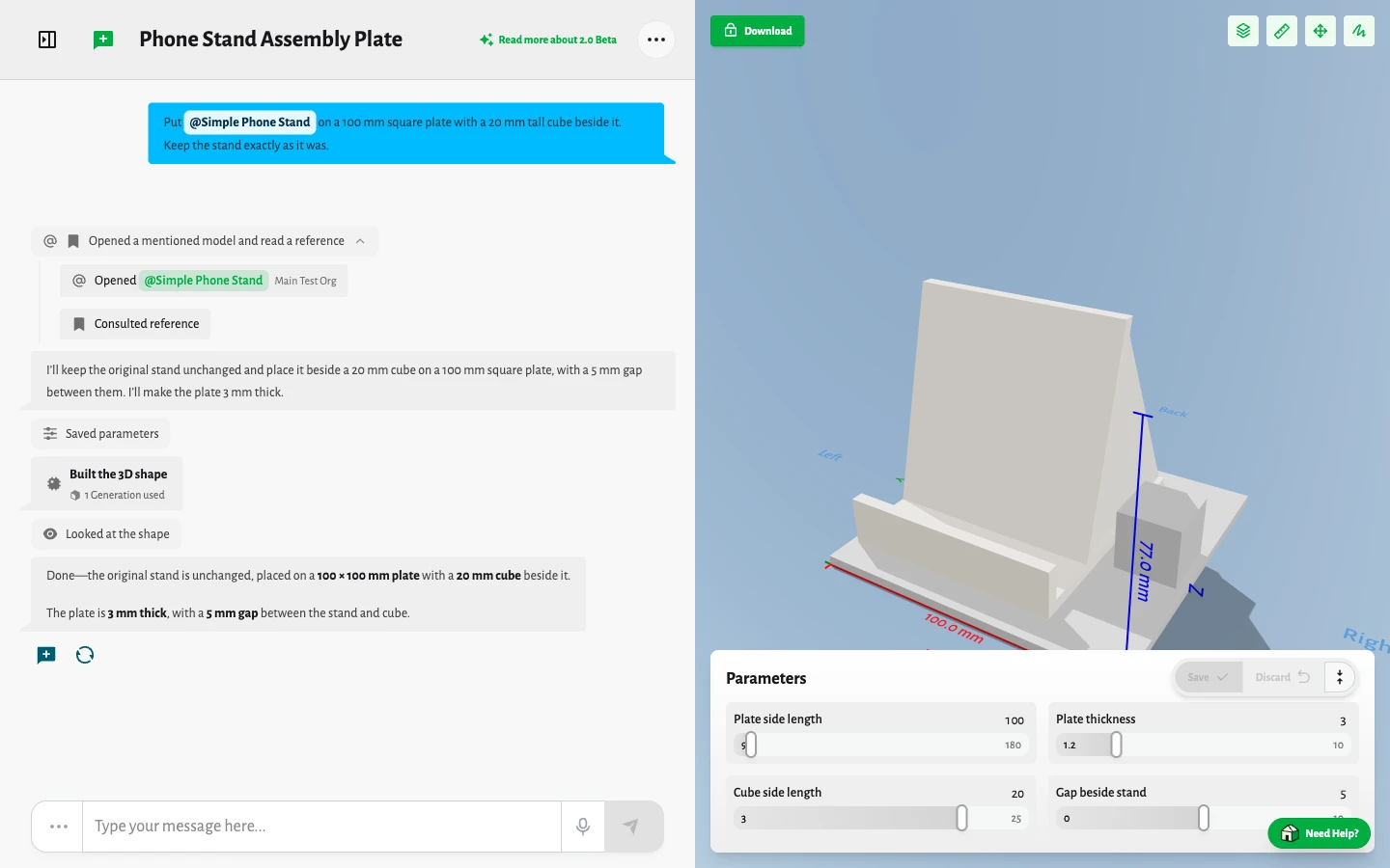 Končan klepet v GrandpaCAD-u. Na sporočilu je bela značka »@Simple Phone Stand«, pod njim si sledijo koraki »Odprt @Simple Phone Stand«, »Pregledan referenčni vir«, »Shranjeni parametri« in »Zgrajena 3D oblika«, v pregledovalniku pa prvotno stojalo stoji na plošči 100 mm, zraven njega pa majhna kocka